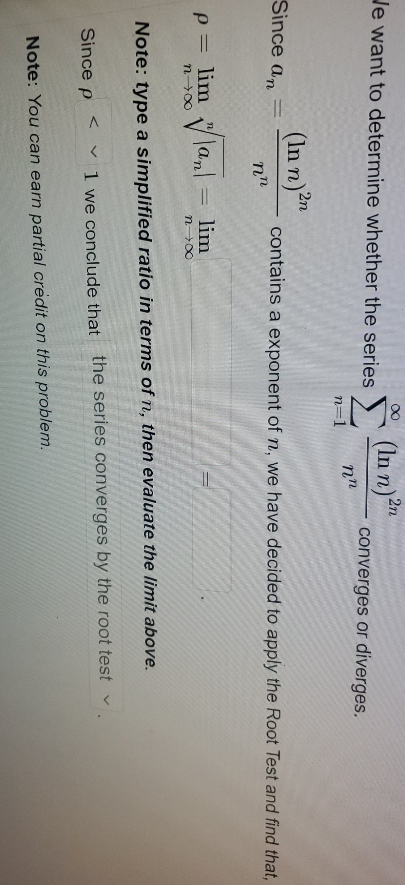 please box answer and explain le want to determine whether the series