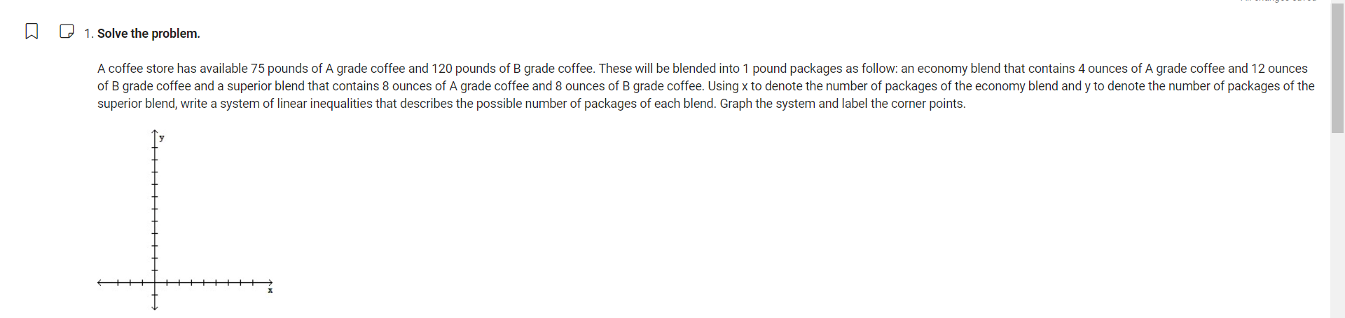 D D 1. Solve the problem. A coffee store has available
