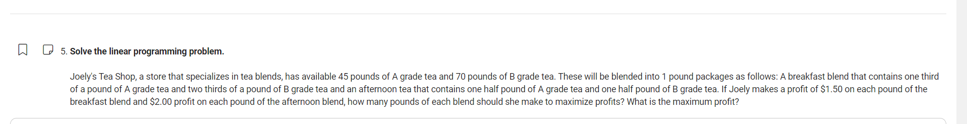 ounces of B grade coffee and a superior blend that contains 8