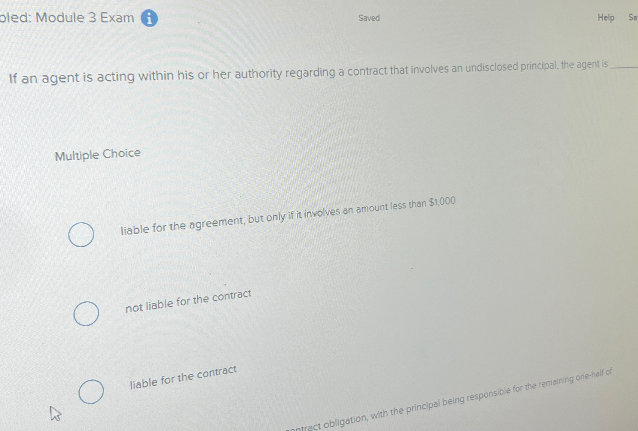  bled: Module 3 Exam Saved Help Sa If an agent is