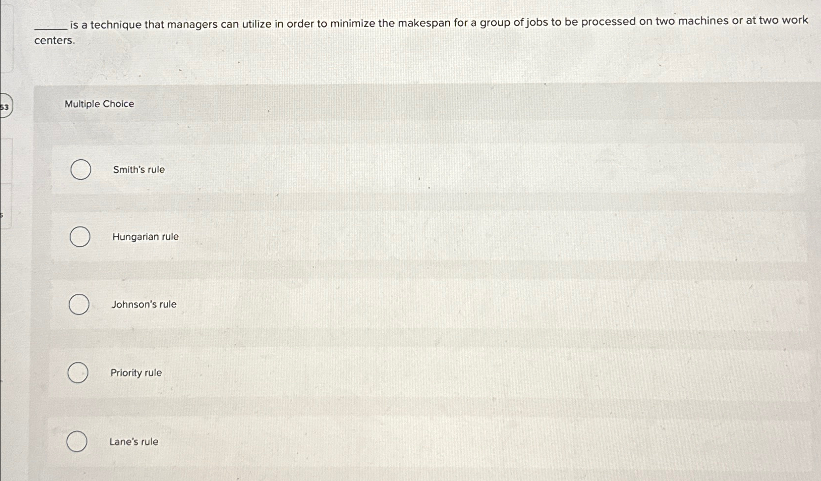  is a technique that managers can utilize in order to minimize