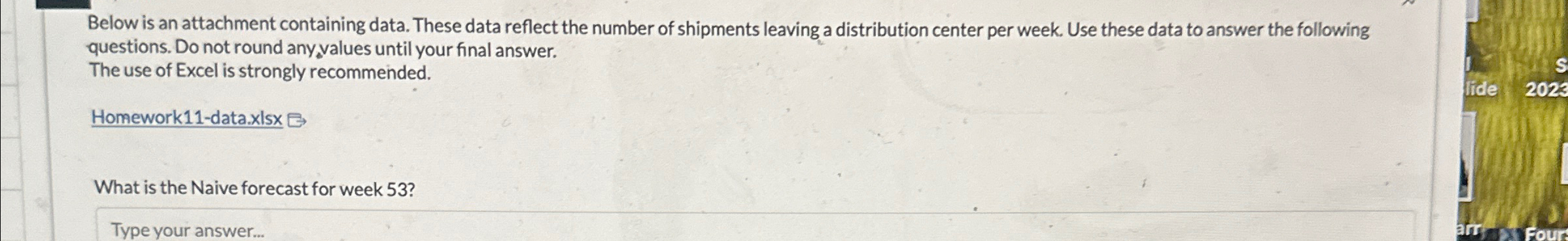 Below is an attachment containing data. These data reflect the number