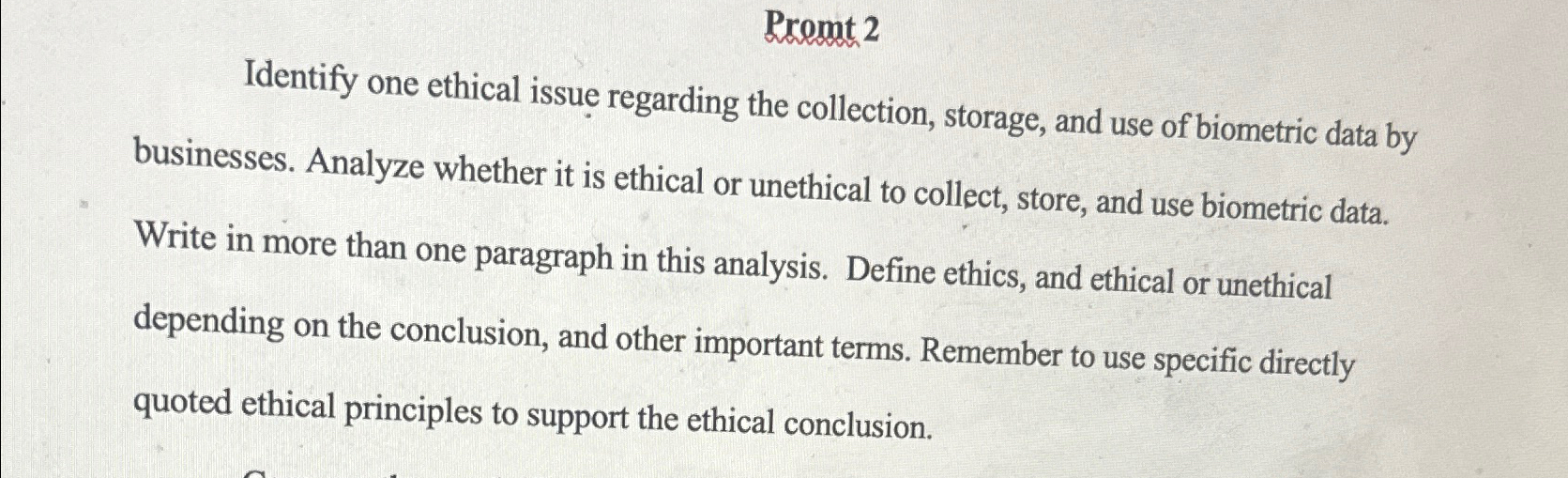  Promt 2 Identify one ethical issue regarding the collection, storage, and