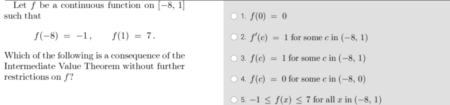 Homework Help:1, Let f be a continuous function on [-8, 1] such