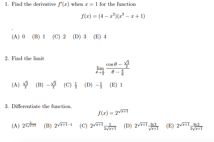 Please answer the below 1. Find the derivative f'(x) when x =