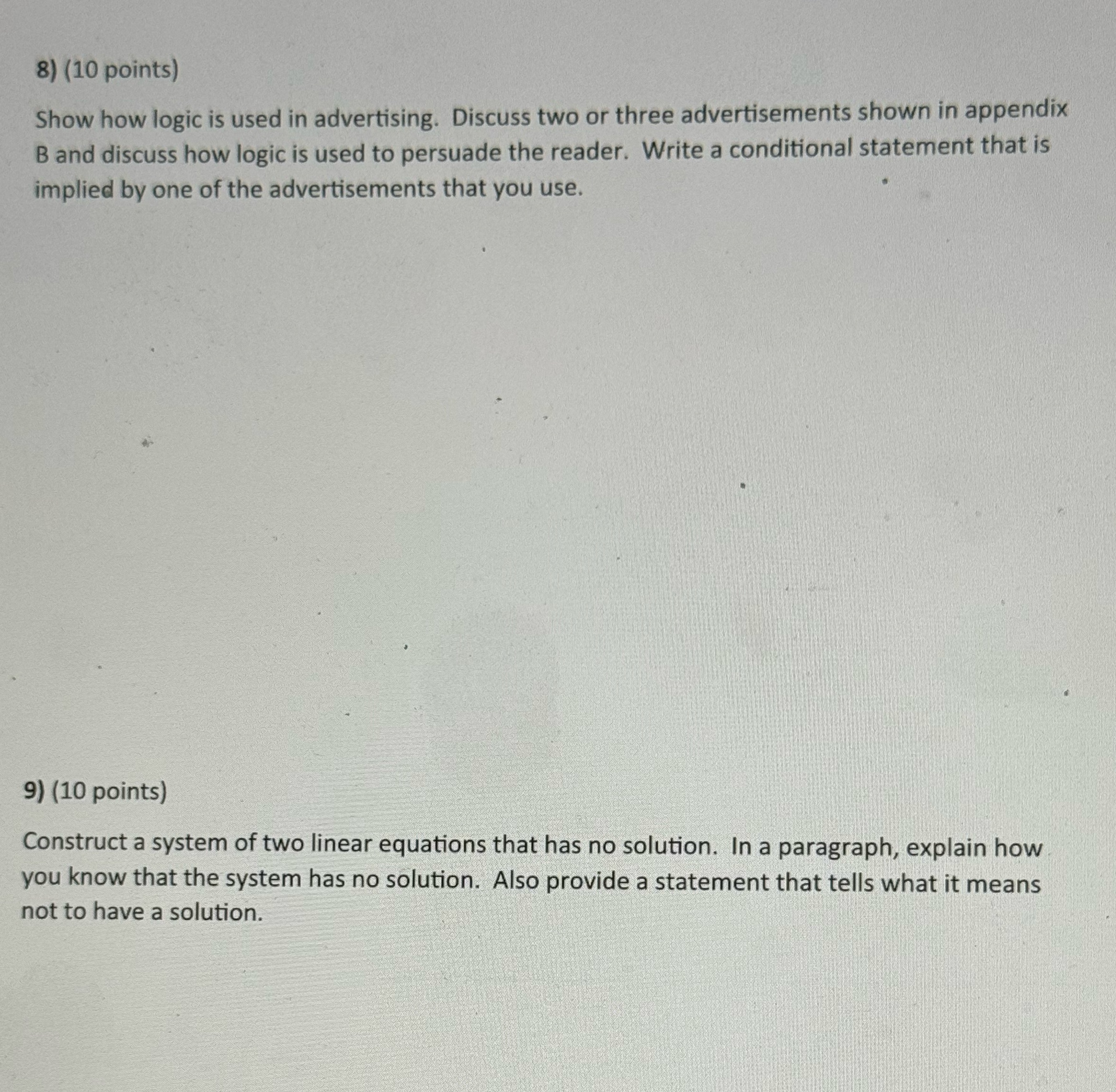 Need help with these 8) (10 points) Show how logic is used