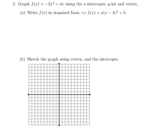 Precalculus 2. Graph x} = 2:r2 + :11.- using the mintercepts, yint