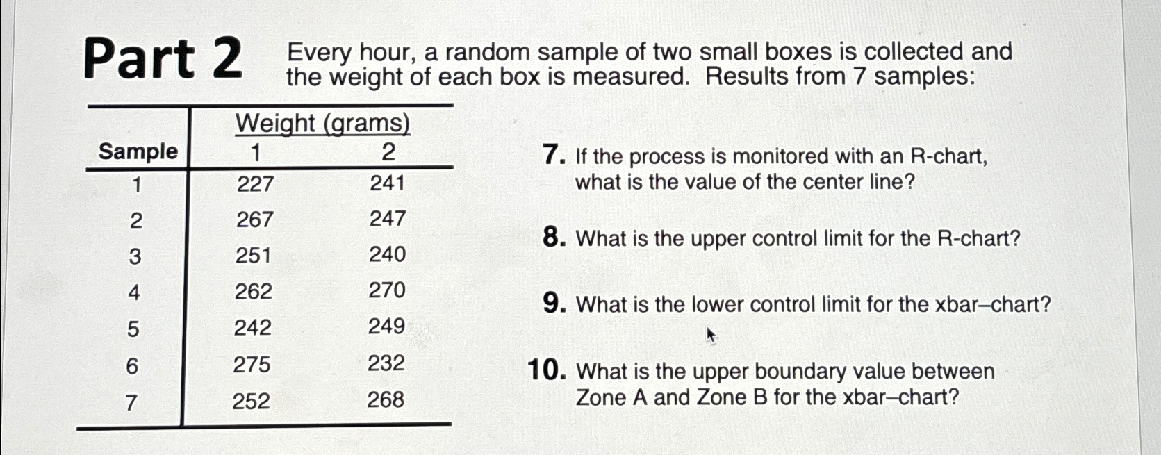  Part 2 Every hour, a random sample of two small boxes