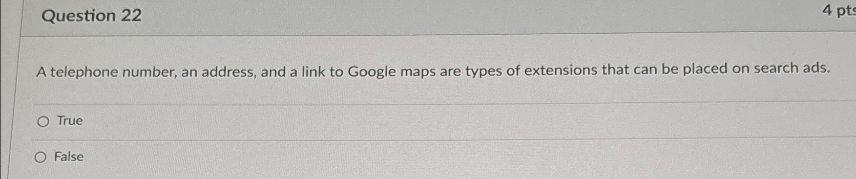  Question 22 A telephone number, an address, and a link to
