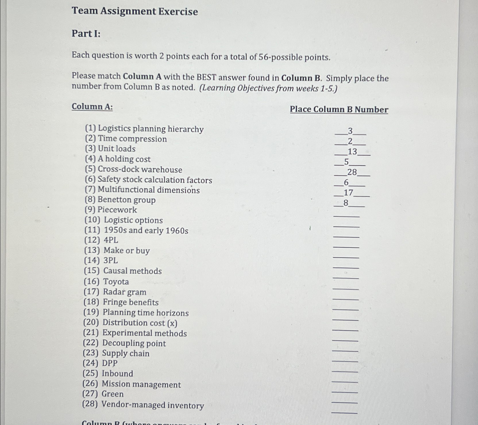  Team Assignment Exercise Part I: Each question is worth 2 points