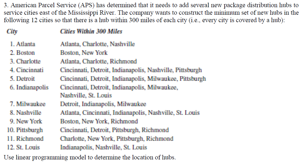  American Parcel Service (APS) has determined that it needs to add