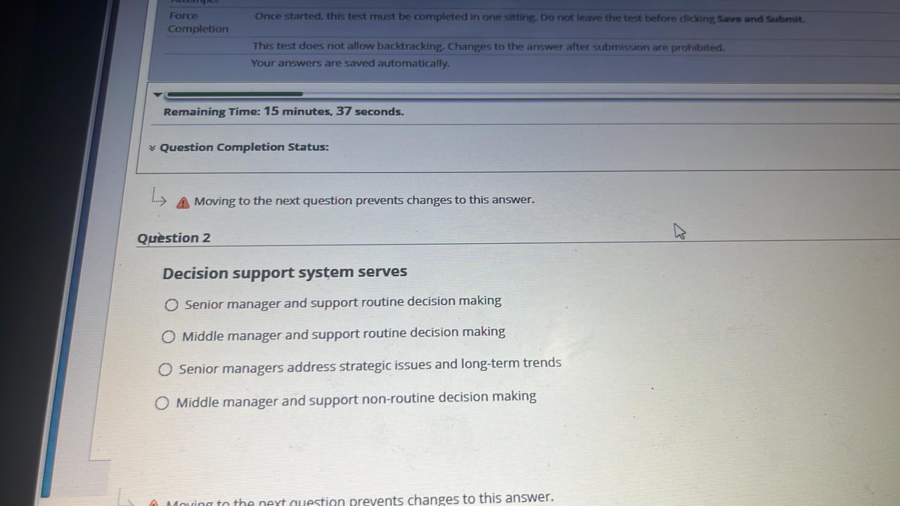  Qurestion 2 Decision support system serves Senior manager and support routine