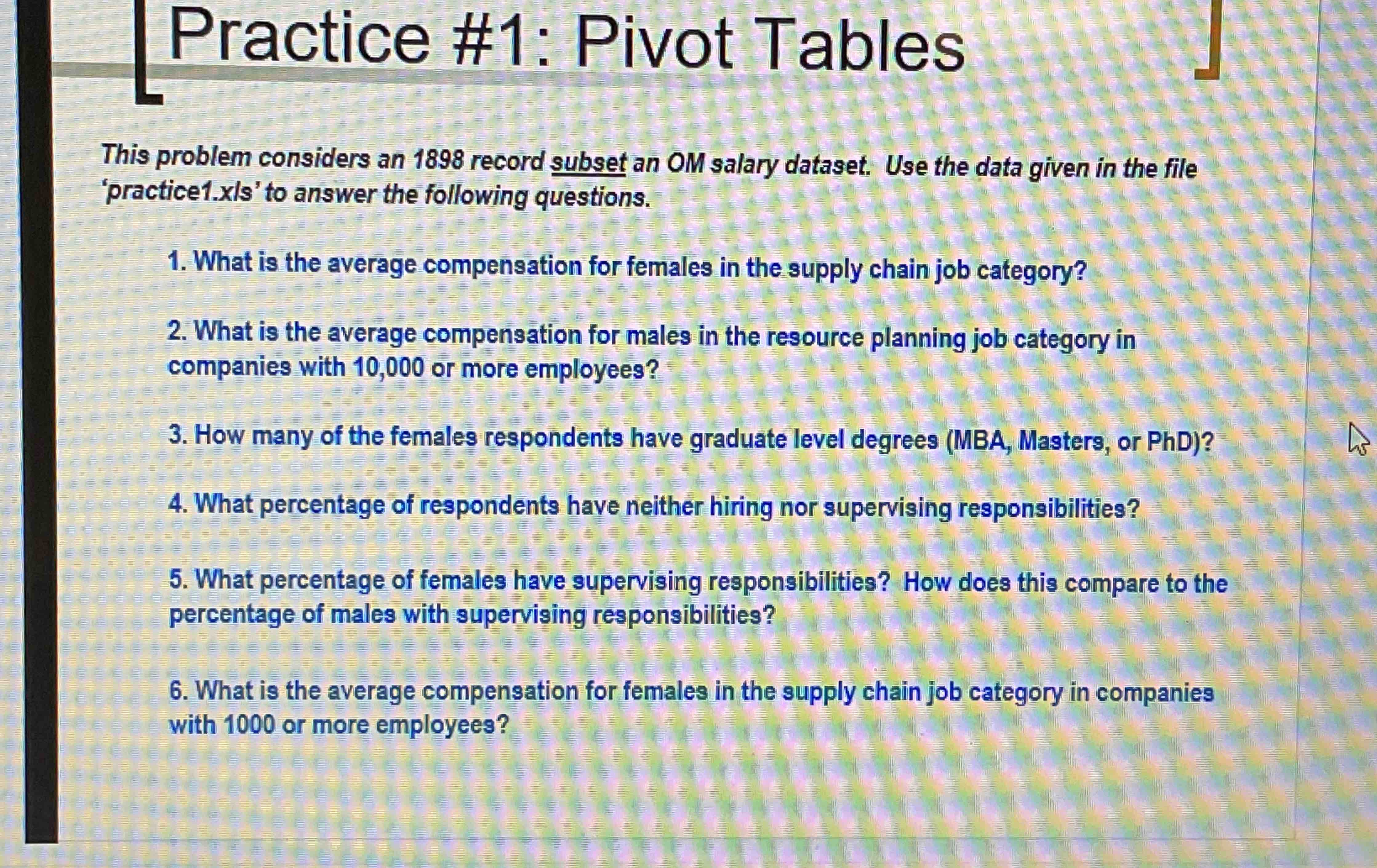  Practice #1: Pivot Tables This problem considers an 1898 record subset