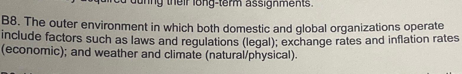 B8. The outer environment in which both domestic and global organizations