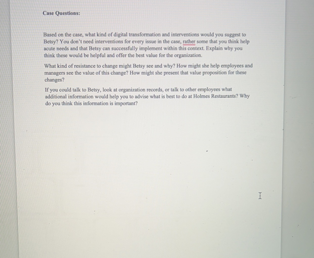  Case Study #1: Holmes Restaurants Digital Transformation MGMT 4010/MGMT 5007 Spring