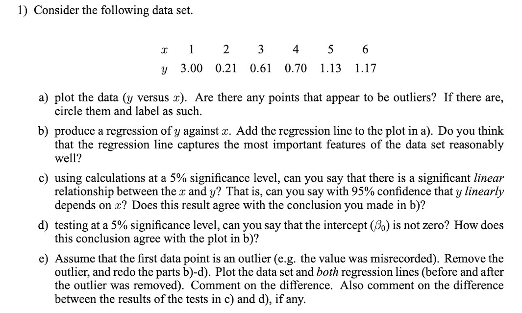 how can i solve this question please 1) Consider the following data