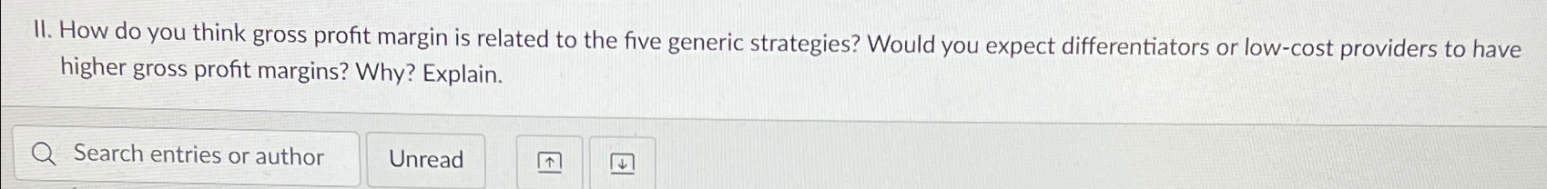  II. How do you think gross profit margin is related to