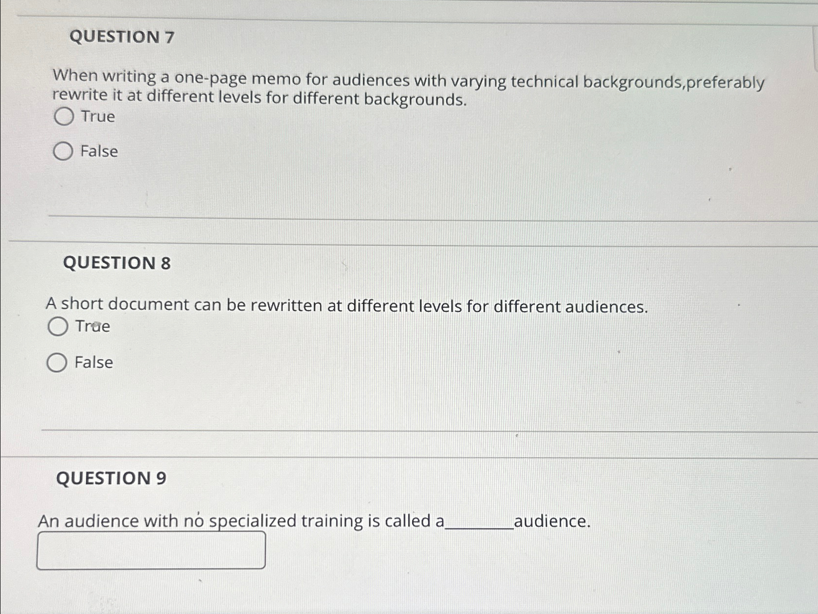  QUESTION 7 When writing a one-page memo for audiences with varying