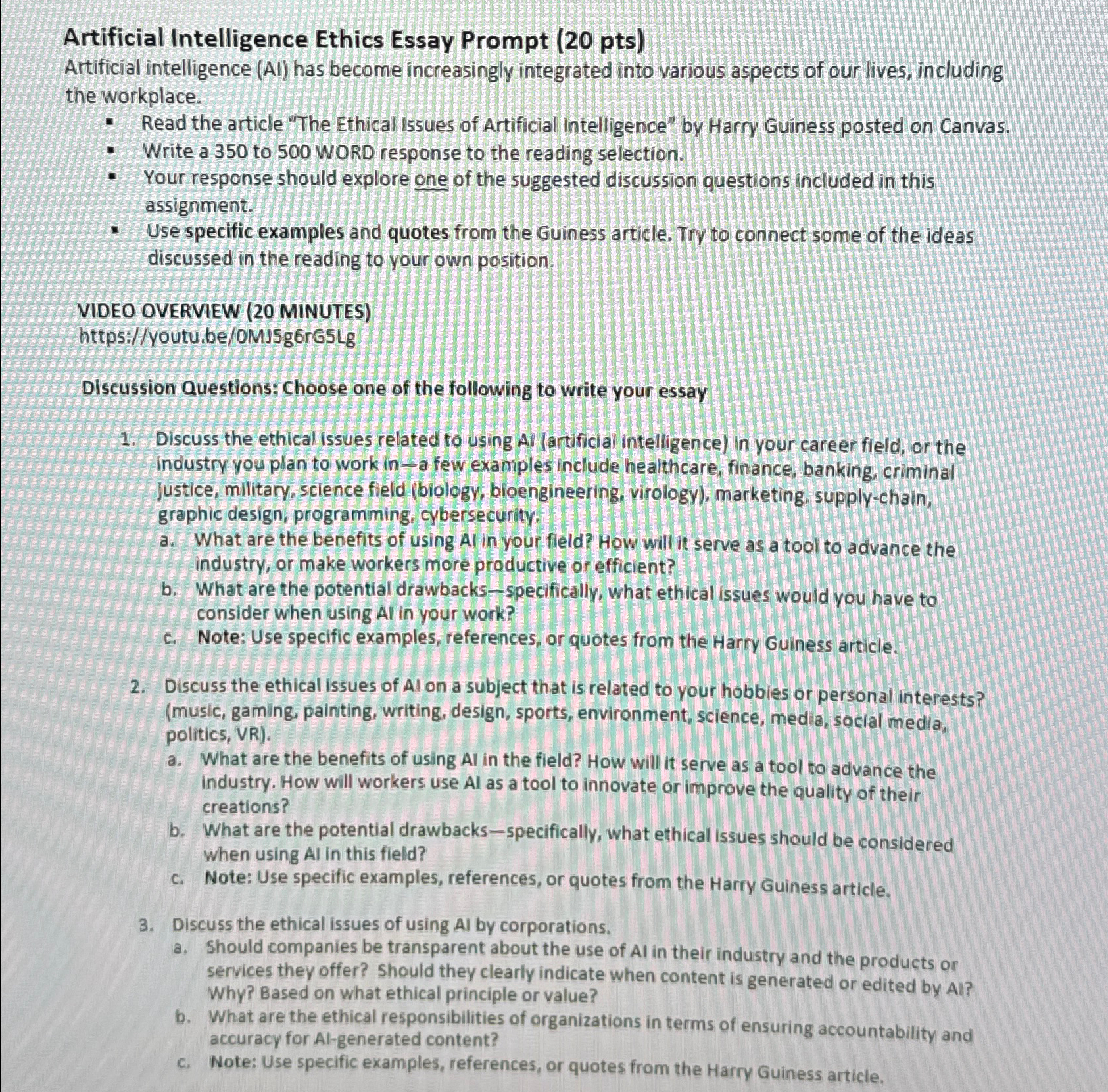  Artificial Intelligence Ethics Essay Prompt (20 pts) Artificial intelligence (Al) has