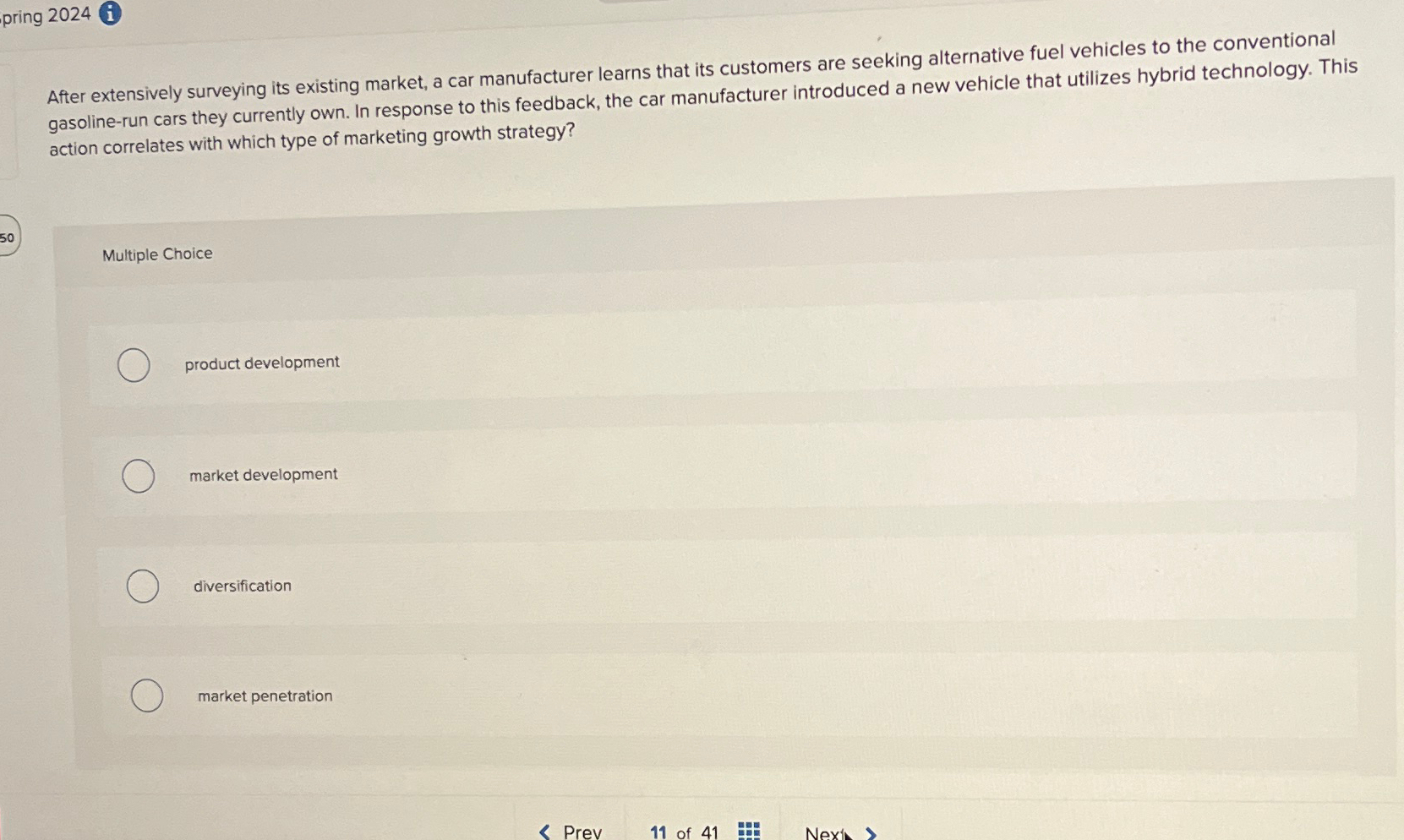  pring 2024(i) After extensively surveying its existing market, a car manufacturer
