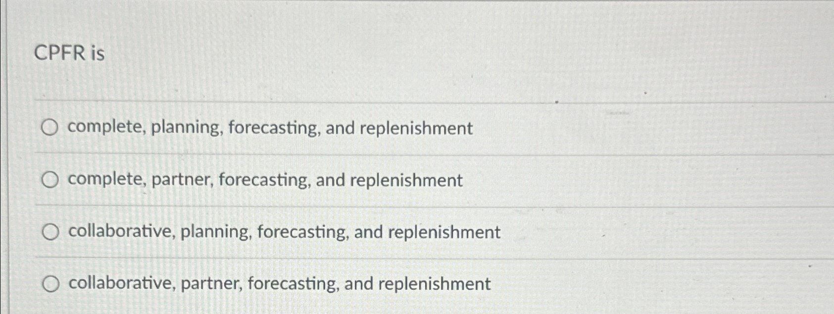  CPFR is complete, planning, forecasting, and replenishment complete, partner, forecasting, and