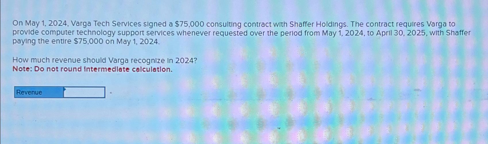  On May 1,2024, Varga Tech Services signed a $75,000 consulting contract