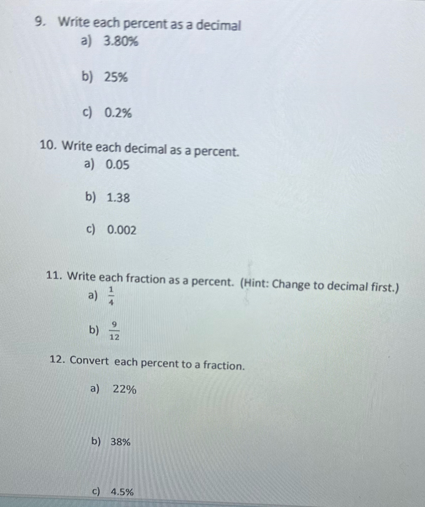 9. Write each percent as a decimal a) 3.80%% b) 25%