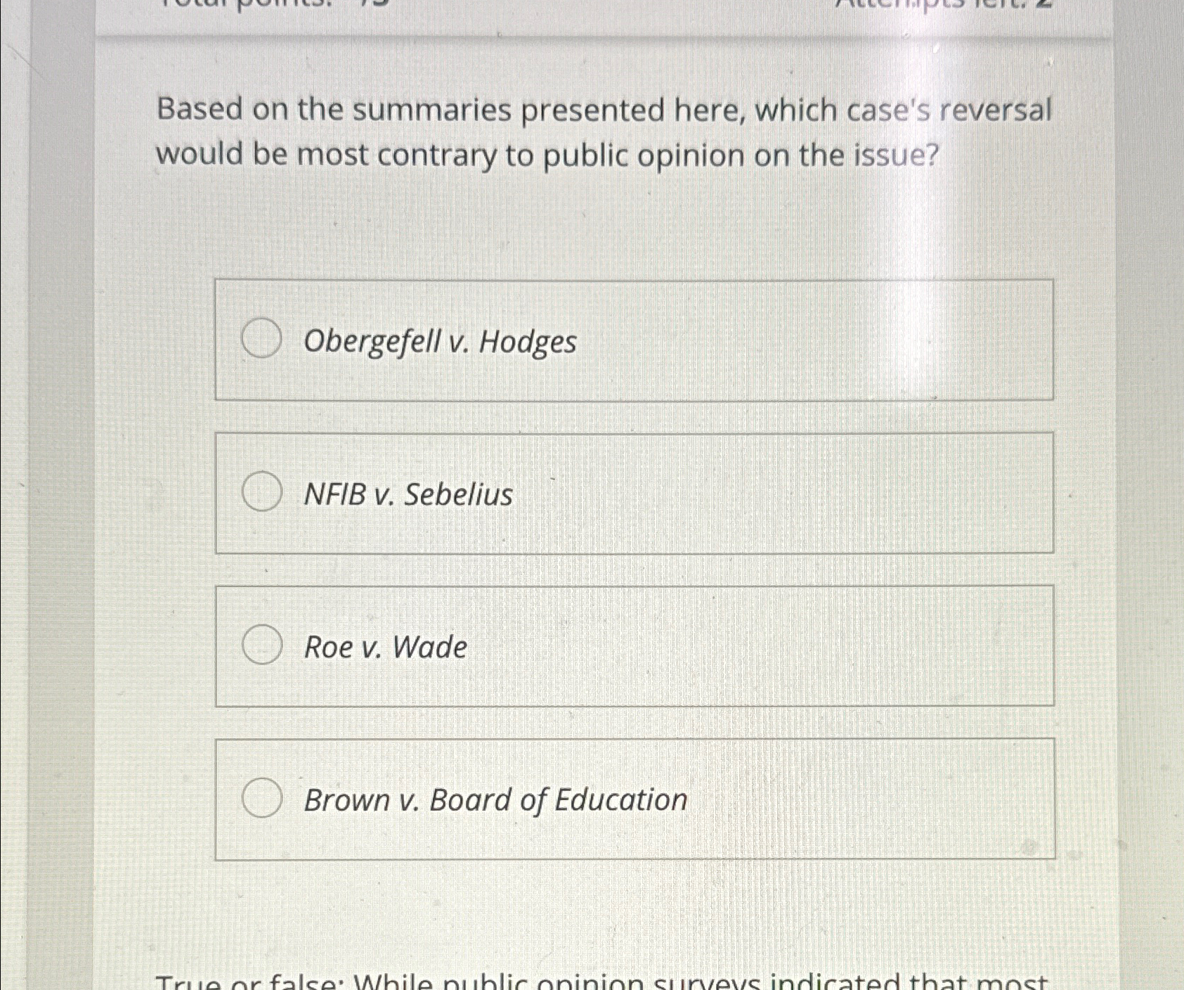  Based on the summaries presented here, which case's reversal would be