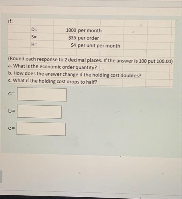  (Round each response to 2 decimal places. If the answer is