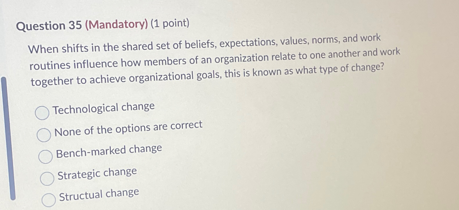  Question 35(Mandatory)(1 point) When shifts in the shared set of beliefs,