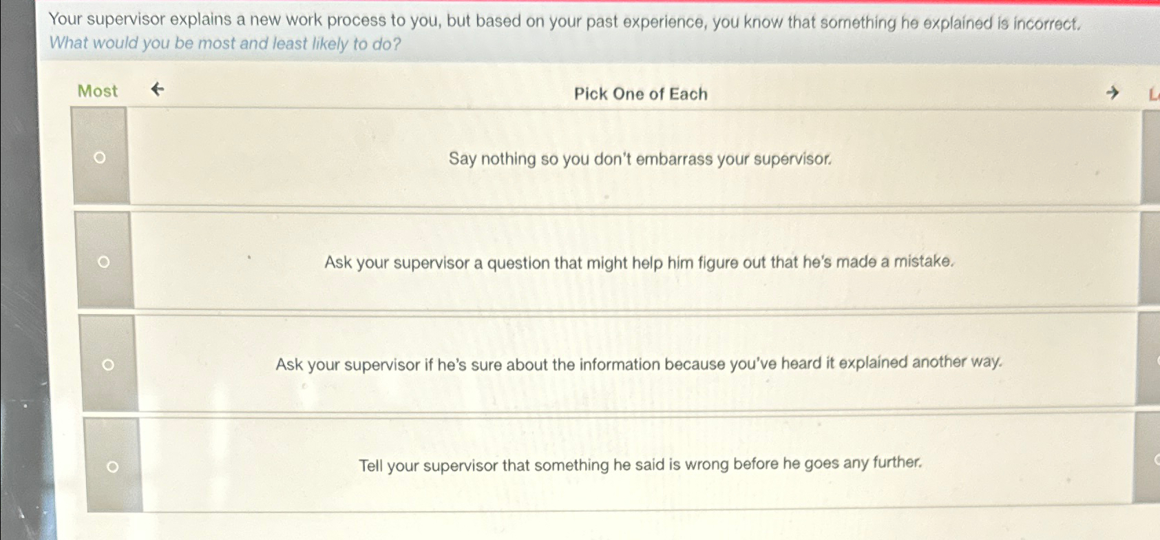  Your supervisor explains a new work process to you, but based