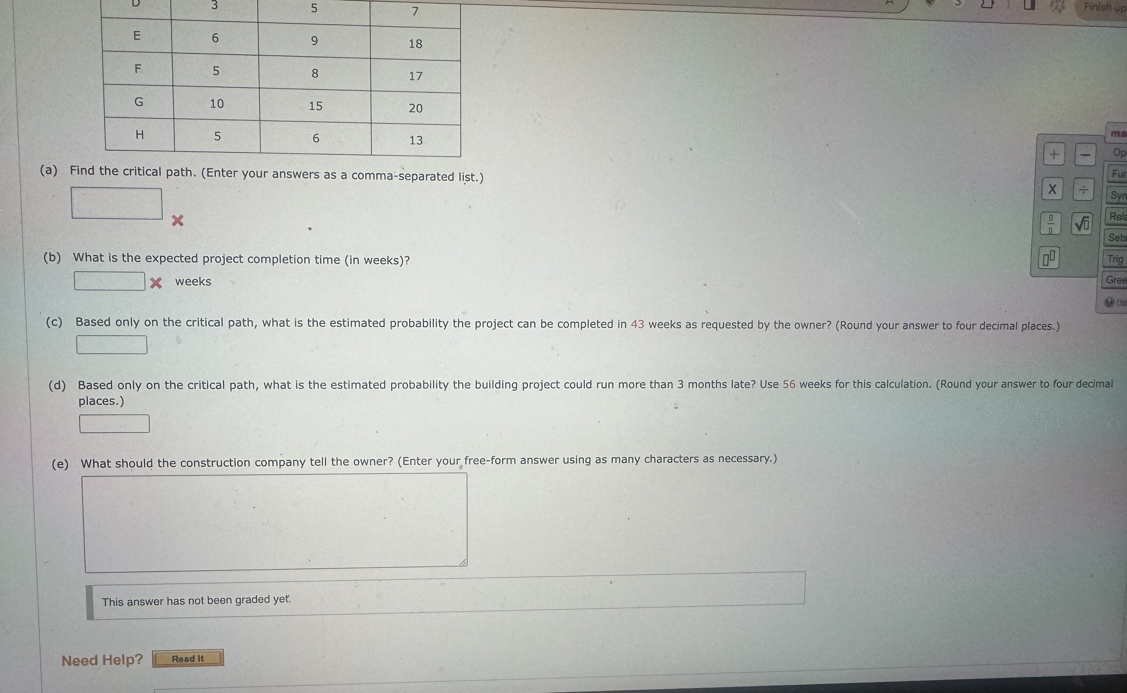  You may need to use the appropriate technology to answer this