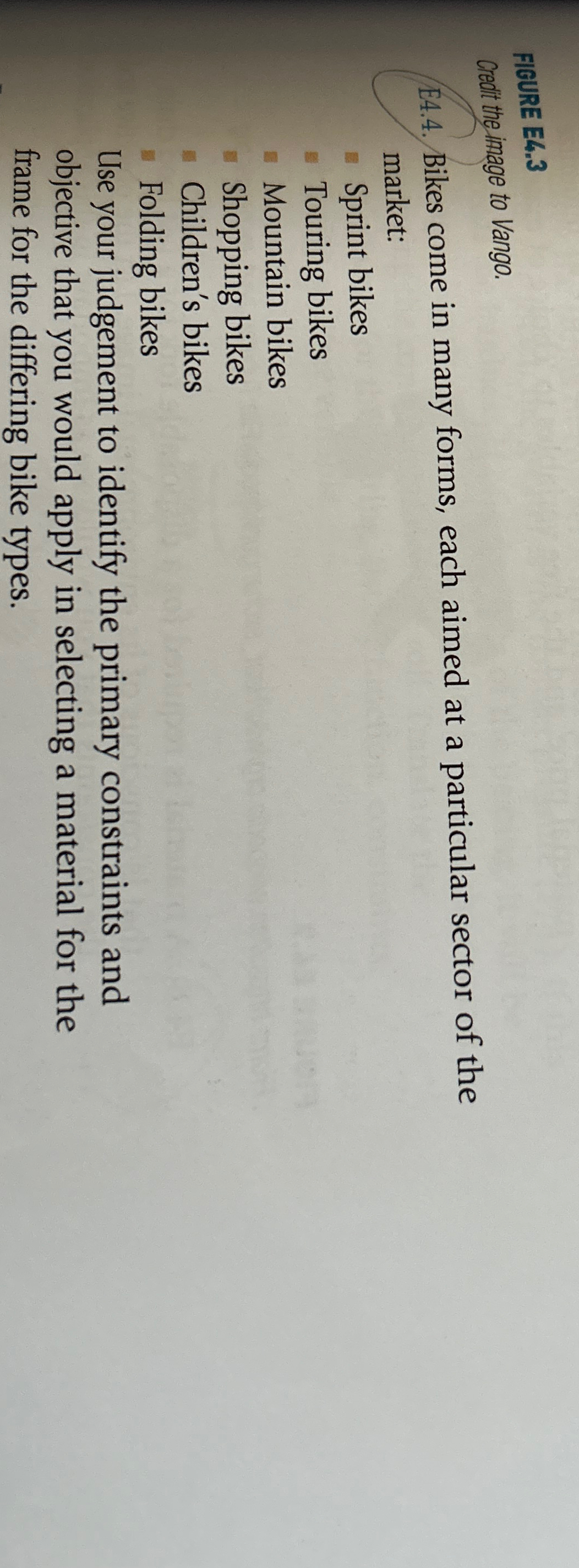  FIGURE E4.3 Credit the image to Vango. E4.4. Bikes come in