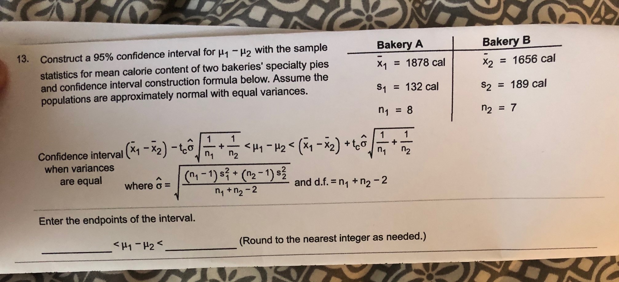 Please show steps. 13. Construct a 95% confidence interval for 1 -