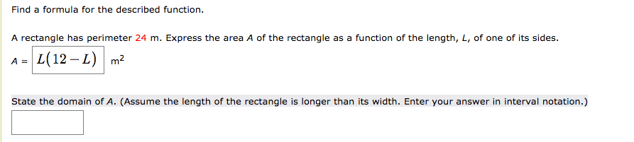  Find a formula for the described function. A rectangle has perimeter