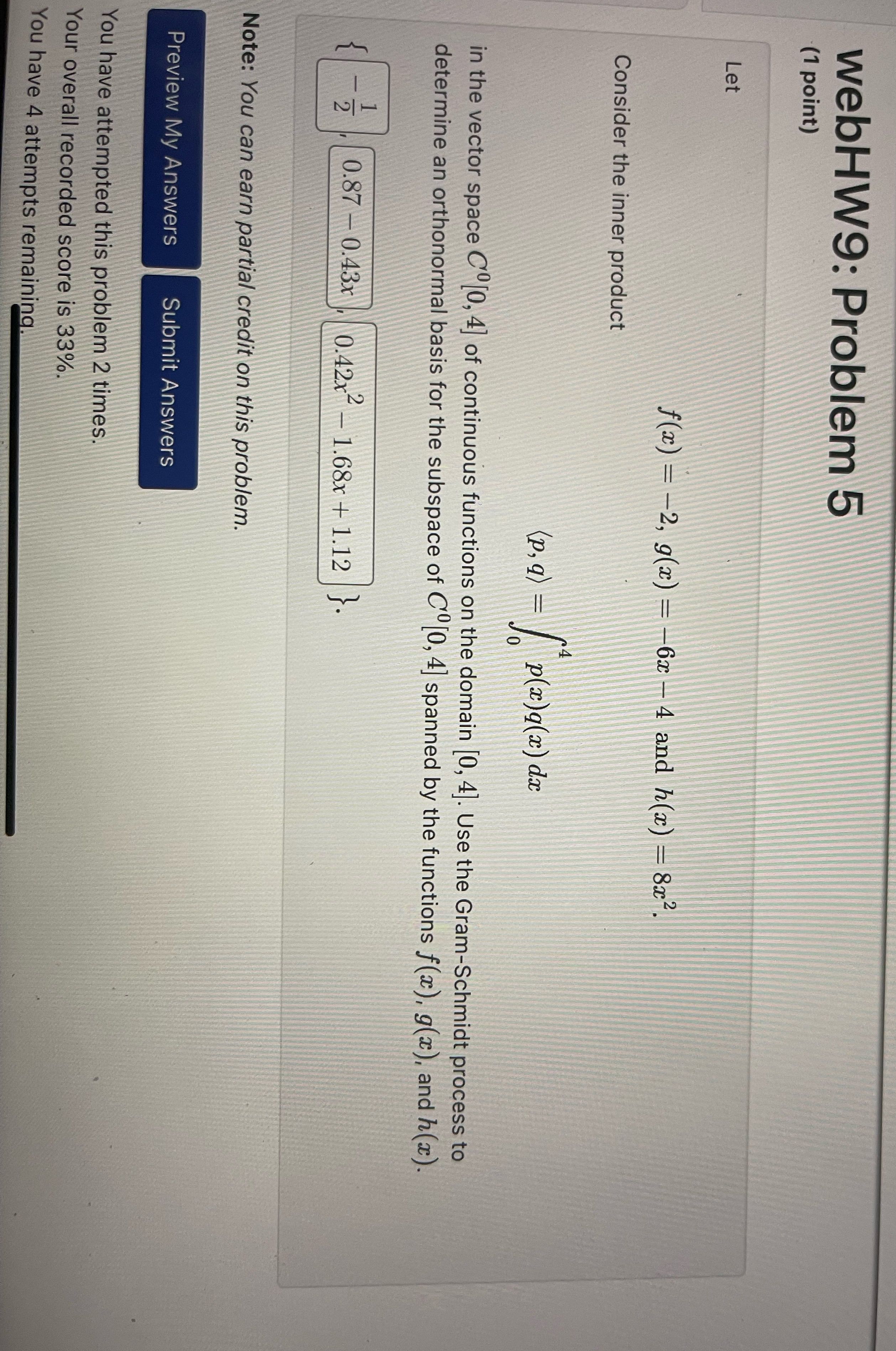  webHW9: Problem 5 (1 point) Let f(x) - -2, g(x) -
