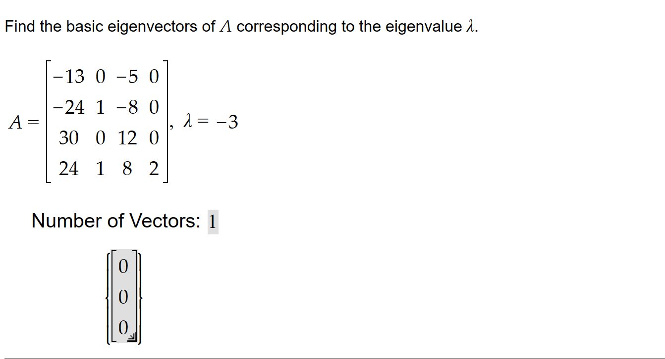  Find the basic eigenvectors of A corresponding to the eigenvalue 1.