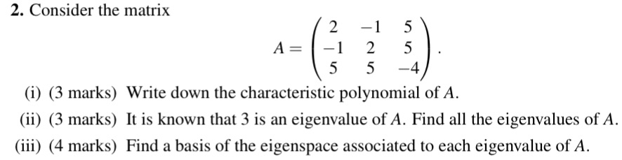  2. Consider the matrix 2 L 5 A = -1 2