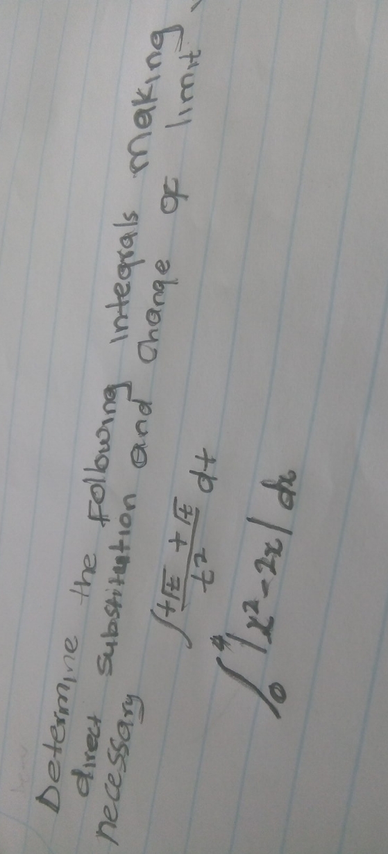 make for me ease and understandable Determine the Following integrals making direct