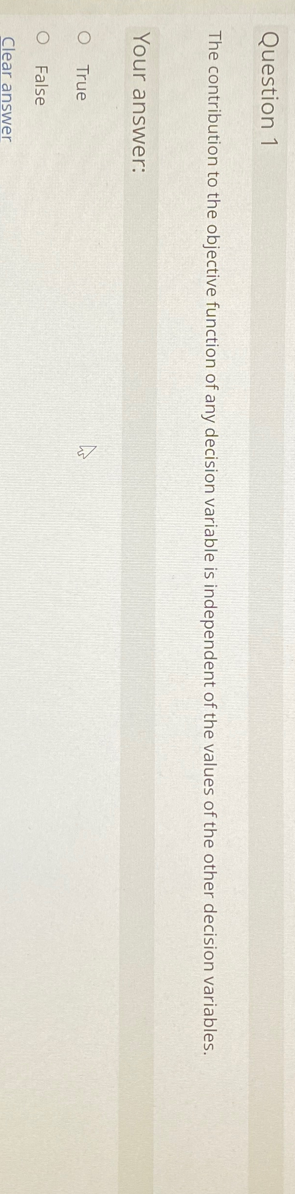  Question 1 The contribution to the objective function of any decision