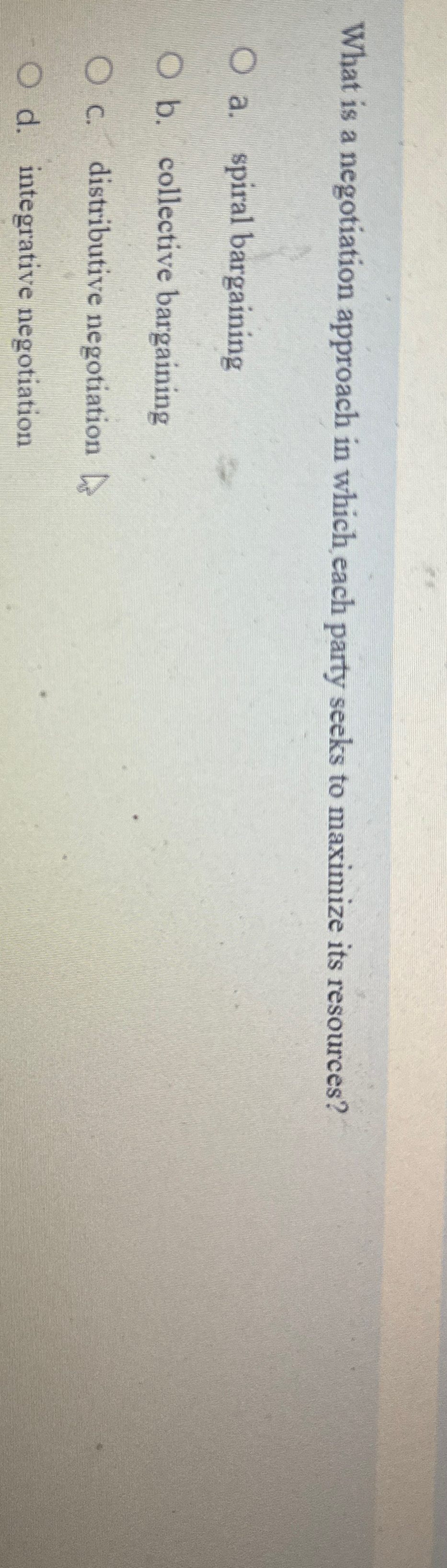  What is a negotiation approach in which each party seeks to