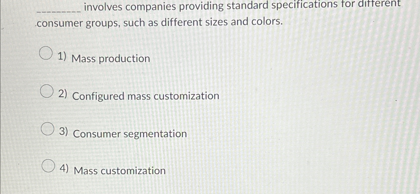  involves companies providing standard specifications for ditferent consumer groups, such as