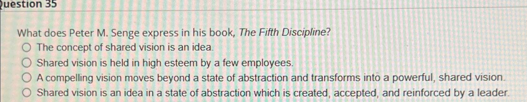  What does Peter M. Senge express in his book, The Fifth