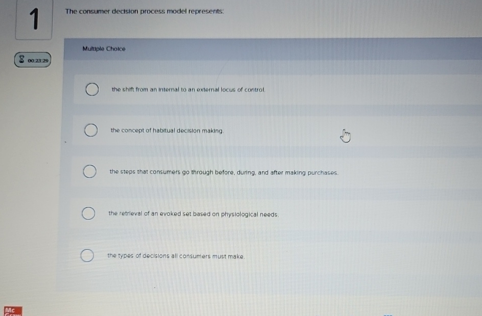  The consumer decision process model represents: Mutuple Cholce 0023720 the shift
