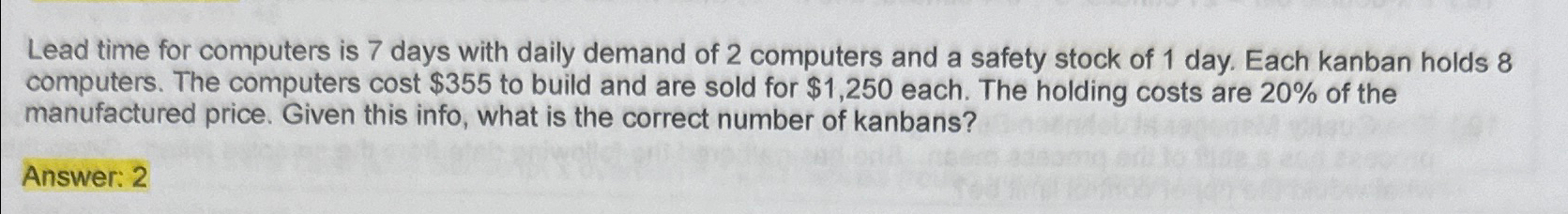  Lead time for computers is 7 days with daily demand of