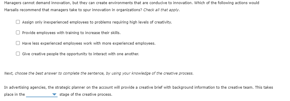  Managers cannot demand innovation, but they can create environments that are