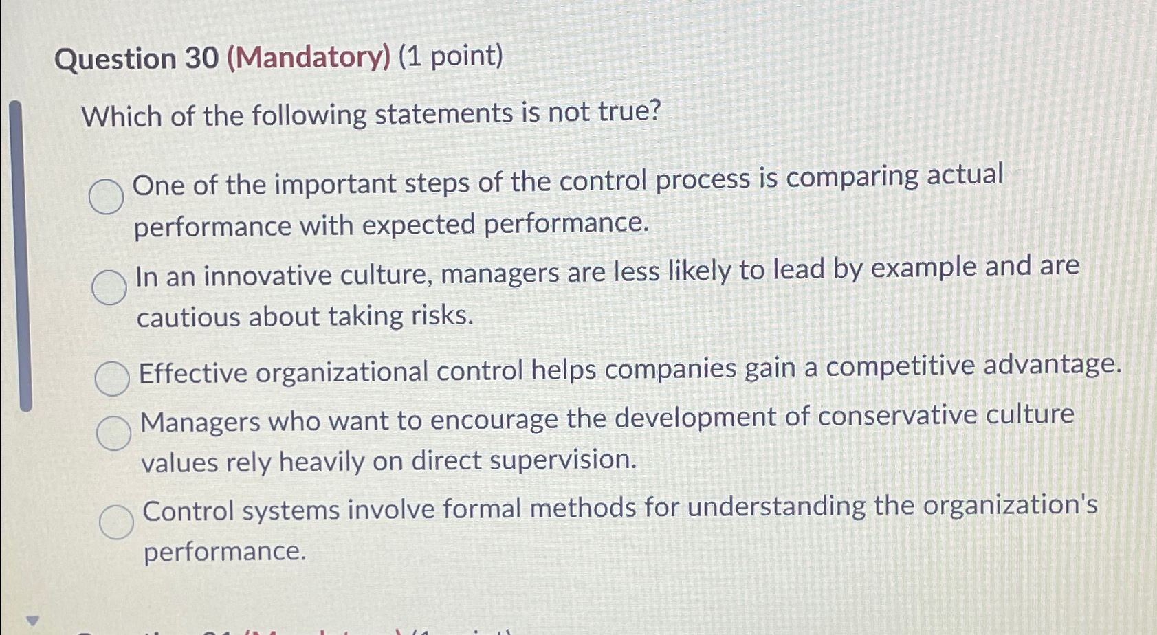  Question 30(Mandatory)(1 point) Which of the following statements is not true?
