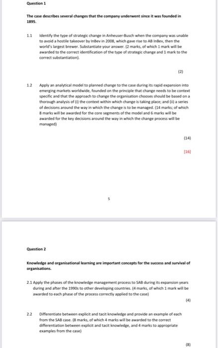 please assist with this questions The case describes several changes that the