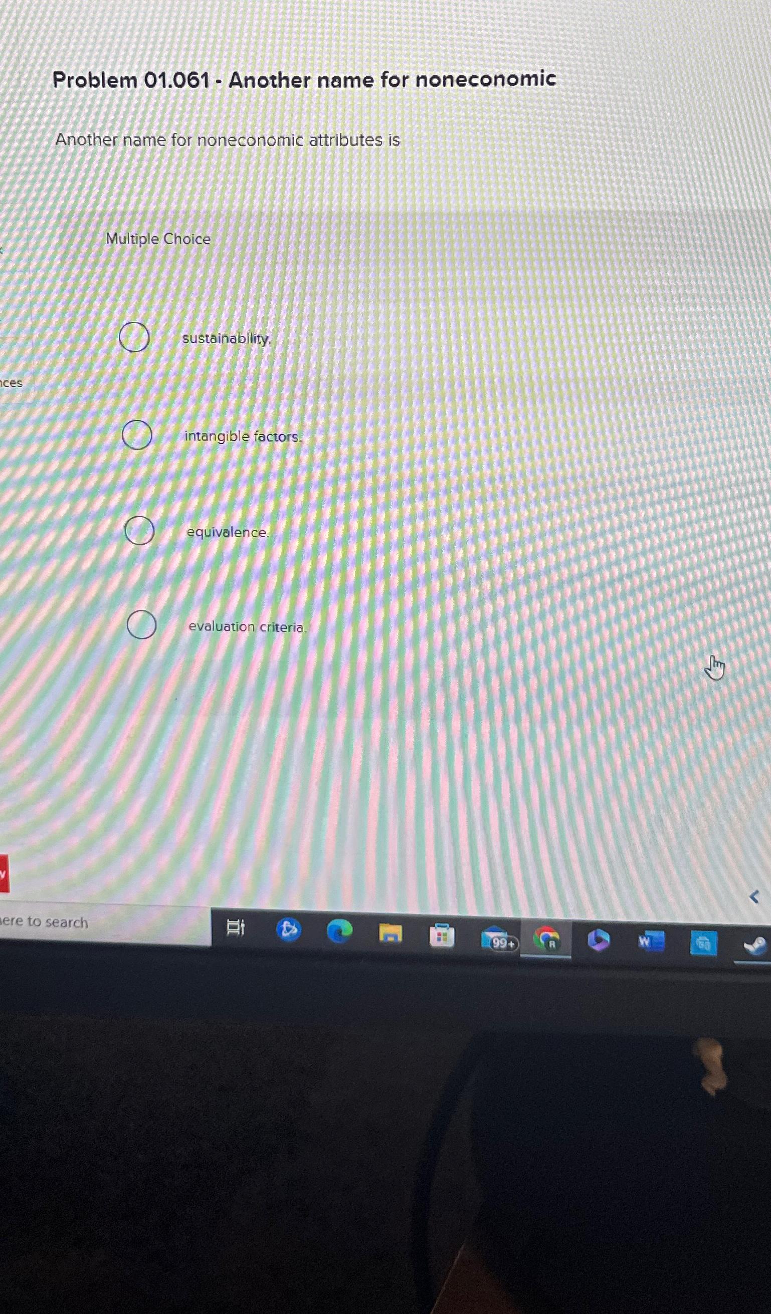  Problem 01.061- Another name for noneconomic Another name for noneconomic attributes