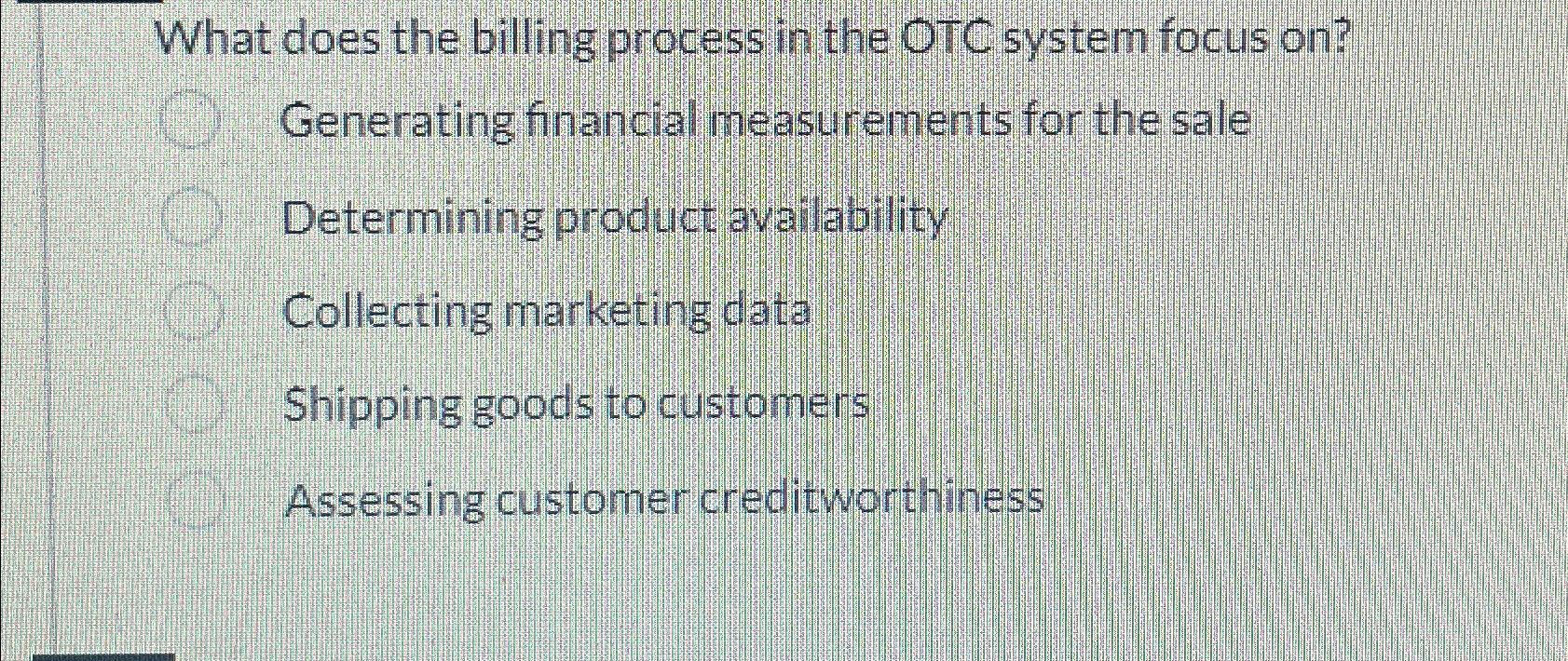  What does the billing process in the OTC system focus on?